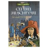 Cei trei muschetari - Alexandre Dumas