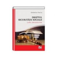 Dreptul securitatii sociale - Eufemia Vieriu