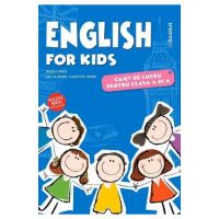 English for kids - Clasa 3 - Caiet - Rodica Dinca