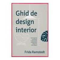Ghid de design interior - Frida Ramstedt