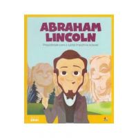 Micii mei eroi. Abraham Lincoln - Victor Lloret Blackburn