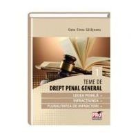 Teme de drept penal general. Volumul 1 - Oana- Elena Galateanu