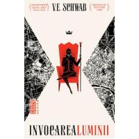Invocarea luminii - V. E. Schwab