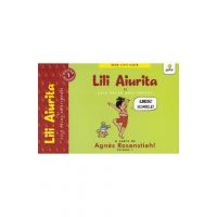 Lili Aiurita si cele patru anotimpuri - Agnes Rosenstiehl