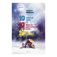 10 povesti de iarna cu 10 retete de prajituri de casa pentru 10 zile de sarbatoare - Ana-Sorina Corneanu