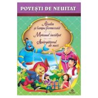Aladin si lampa fermecata. Motanul incaltat. Spargatorul de nuci
