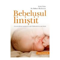 Bebelusul linistit - Gary Ezzo, Robert Bucknam