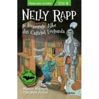 Nelly Rapp si Doamnele Albe din Castelul Lovlunda - Martin Widmark, Christina Alvner