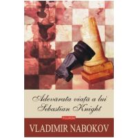 Adevarata viata a lui Sebastian Knight - Vladimir Nabokov