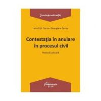 Contestatia In Anulare In Procesul Civil - Lucia Uta, Carmen-Georgiana Comsa