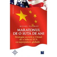 Maratonul de o suta de ani - Michael Pillsbury