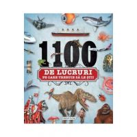 1100 de lucruri pe care trebuie sa le stii