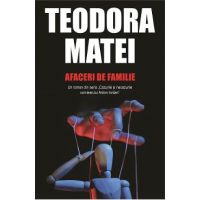 Afaceri de familie - Teodora Matei