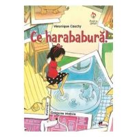 Ce harababura! - Veronique Cauchy