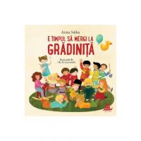 E timpul sa mergi la gradinita - Anna Sojka