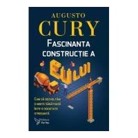 Fascinanta constructie a eu-lui - Augusto Cury