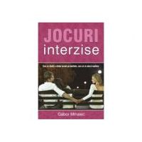 Jocuri interzise - Gabor Mihalec