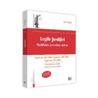 Legile justitiei. Modificari, necesitate, boicot. Comentariu pe articole. Ed. 2 - Ion Popa