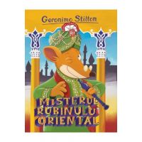 Misterul rubinului oriental - Geronimo Stilton