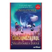 Craciunozaurul si Vrajitoarea Iarna - Tom Fletcher