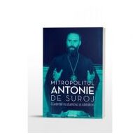 Cuvantari la duminici si sarbatori - Mitropolit Antonie de Suroj