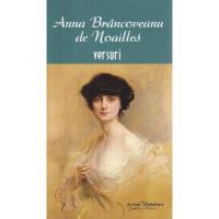 Versuri - Anna Brancoveanu de Noailles