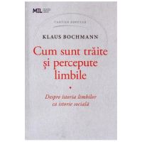 Cum sunt traite si percepute limbile - Klaus Bochmann
