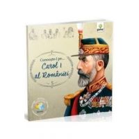 Cunoaste-l pe... Carol I al Romaniei