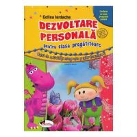 Dezvoltare personala. Caiet de activitati integrate si interdisciplinare - Clasa pregatitoare - Celina Iordache