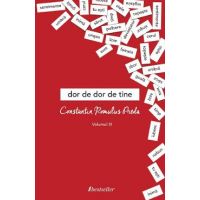 Dor de dor de tine Vol.3 - Constantin Romulus Preda