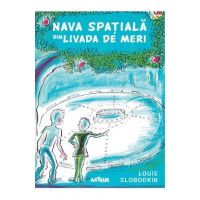 Nava spatiala din livada de meri - Louis Slobodkin