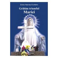 Grabim triumful Mariei - Doina Hasnes-Ciurdariu