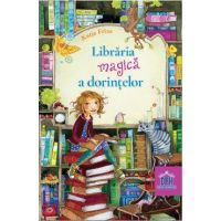 Libraria magica a dorintelor - Katja Frixe