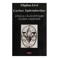 Cartea Splendorilor - Eliphas Levi