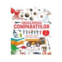 Enciclopedia comparatiilor. Masoara lumea din jurul tau! - Clive Gifford