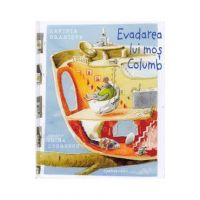 Evadarea lui mos Columb - Lavinia Braniste