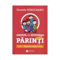 Ghidul de buzunar pentru parinti. Sfaturi utile - Zinaida Soroceanu
