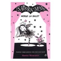 Isadora Moon merge la balet - Harriet Muncaster