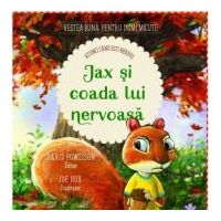 Jax si coada lui nervoasa. Atunci cand esti nervos! - David Powlison