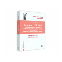 Legea nr. 129/2019 pentru prevenirea si combaterea spalarii banilor si finantarii terorismului, precum si pentru modificarea si completarea unor acte
