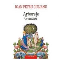 Arborele Gnozei. Editia a II-a - Ioan Petru Culianu