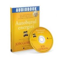 Autobuzul energiei. Audiobook - Jon Gordon