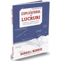 Explicatorul de lucruri - Randall Munroe