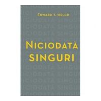 Niciodata singuri (Set 10 brosuri) - Edward T. Welch