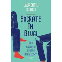 Socrate in blugi - Laurentiu Staicu