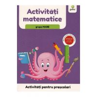 Activitati pentru prescolari. Activitati matematice pentru grupa mare
