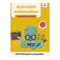 Activitati pentru prescolari. Activitati matematice pentru grupele mica si mijlocie