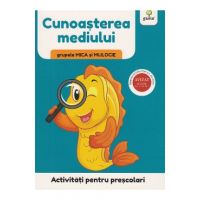 Activitati pentru prescolari. Cunoasterea mediului pentru grupele mica si mijlocie