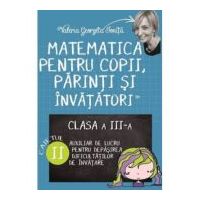 Matematica pentru copii, parinti si invatatori. Auxiliar pentru clasa a 3-a, caietul 2 - Valeria Georgeta Ionita