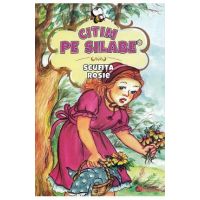 Citim pe silabe: Scufita rosie